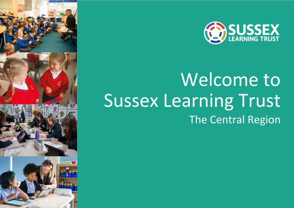 Welcome to Sussex Learning Trust Central Region brochure, showcasing engaged students and vibrant classrooms, promoting the advantages of joining Sussex Learning Trust.